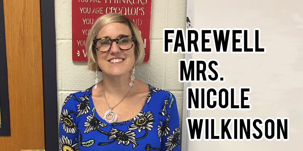 Farewell to Ms. Nicole Wilkinson