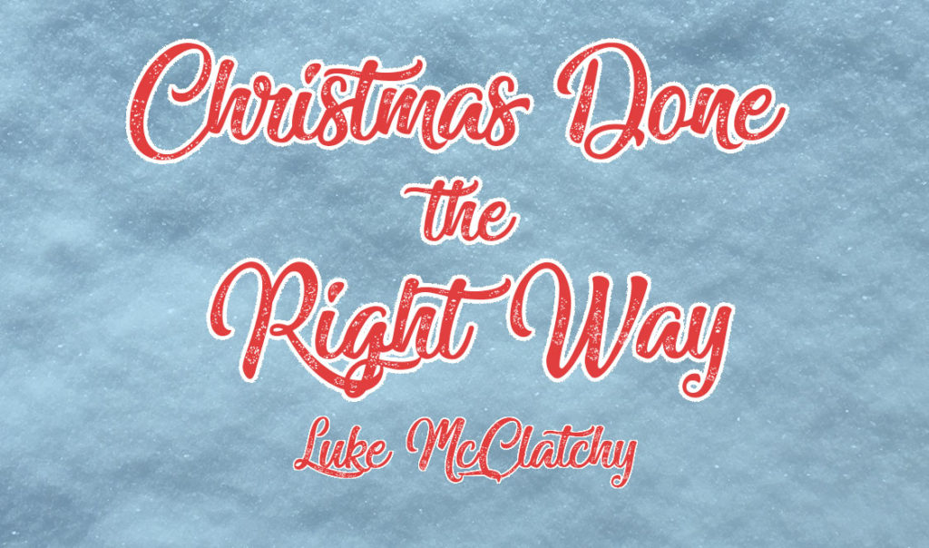 Christmas+Done+the+Right+Way