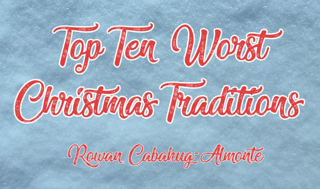 Top 10 Worst Christmas Traditions