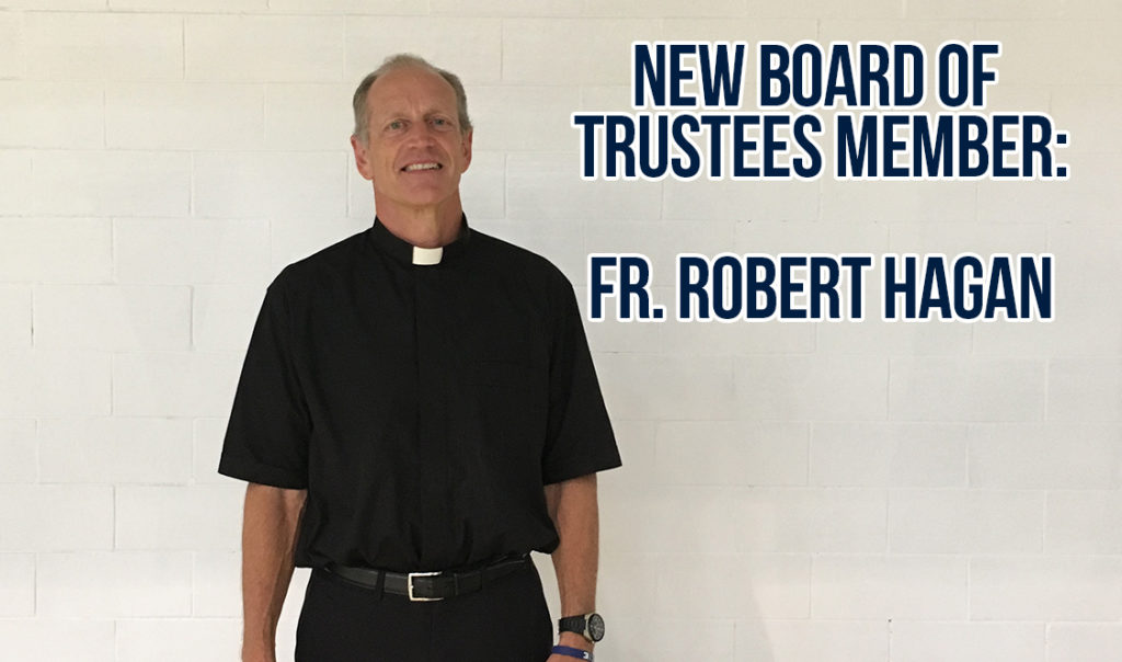 Fr. Hagan O.S.A. joins Board of Trustees