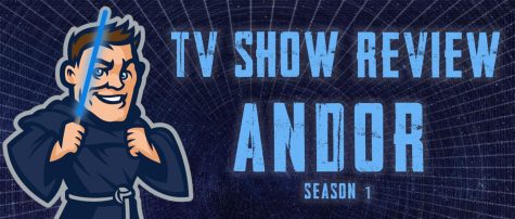 TV Show Review: “Andor” Season 1